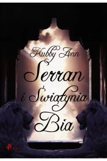 Serran i Świątynia Bia