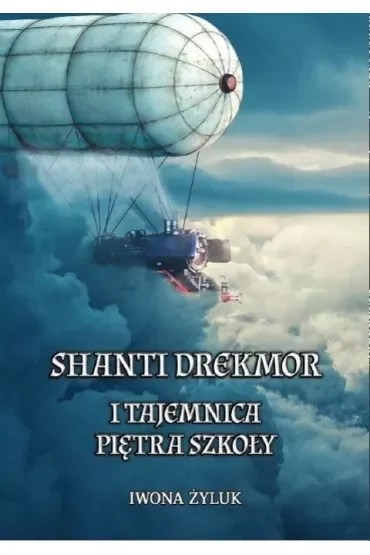 Shanti Drekmor i tajemnica piętra szkoły