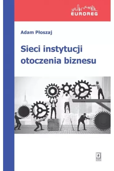 Sieci instytucji otoczenia biznesu
