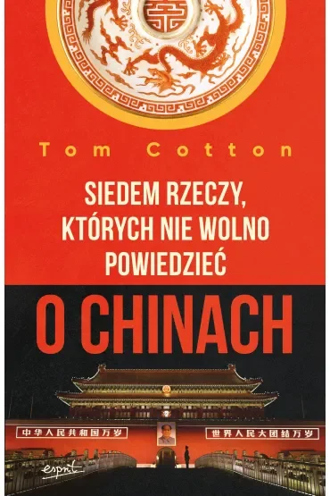 Siedem rzeczy, których nie wolno powiedzieć o Chinach