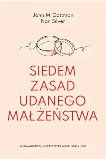 Siedem zasad udanego małżeństwa