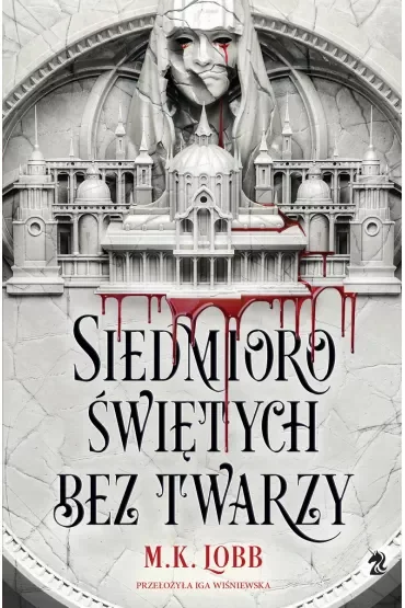 Siedmioro świętych bez twarzy