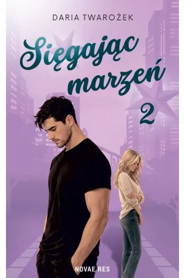Sięgając marzeń. Tom 2