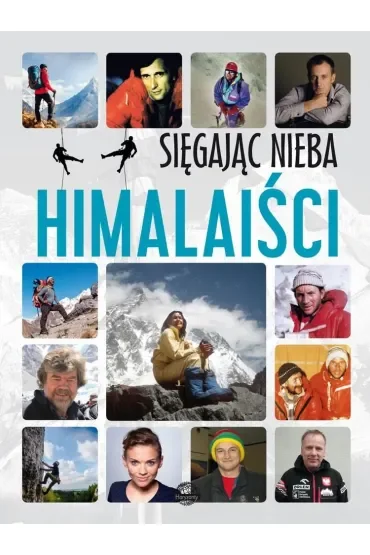 Himalaiści. Sięgając nieba