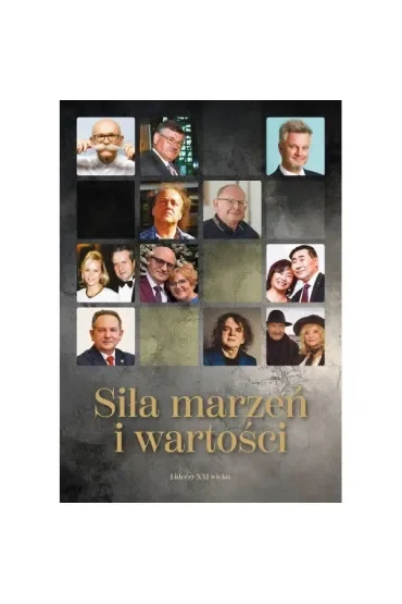 Siła marzeń i wartości