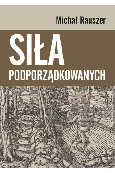 Siła podporządkowanych