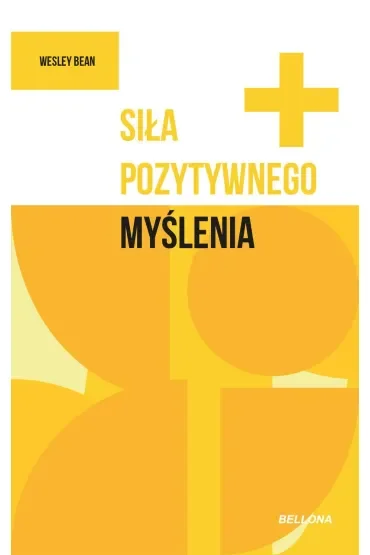 Siła pozytywnego myślenia