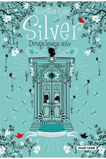Silver. Druga księga snów