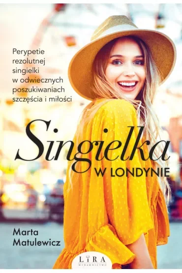 Singielka w Londynie. Tom 1