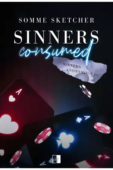 Sinners Consumed. Sinners Anonymous. Tom 3