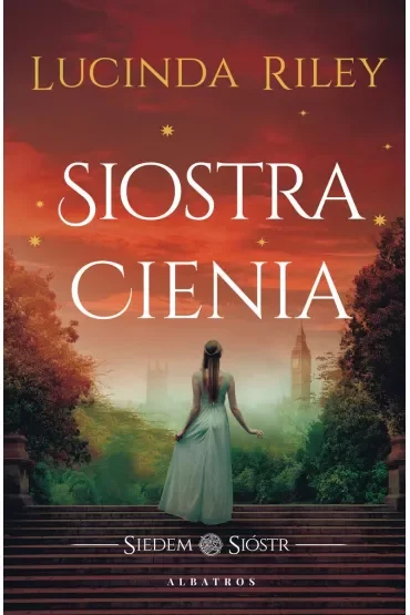 Siostra Cienia. Siedem Sióstr. Tom 3
