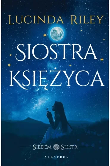 Siostra Księżyca. Siedem Sióstr. Tom 5