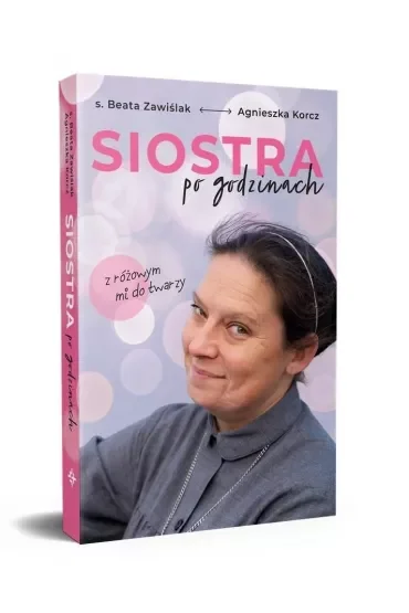 Siostra po godzinach. Z różowym mi do twarzy