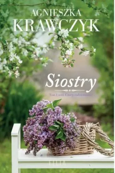 Siostry. Czary codzienności. Tom 1