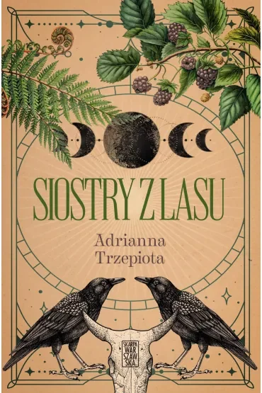 Siostry z lasu. Tom 1