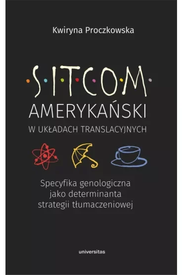 Sitcom amerykański w układach translacyjnych