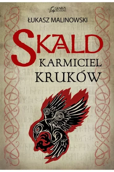 Skald. Karmiciel kruków. Tom 1