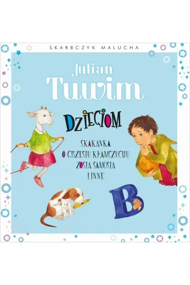 Skarbczyk malucha. Julian Tuwim dzieciom