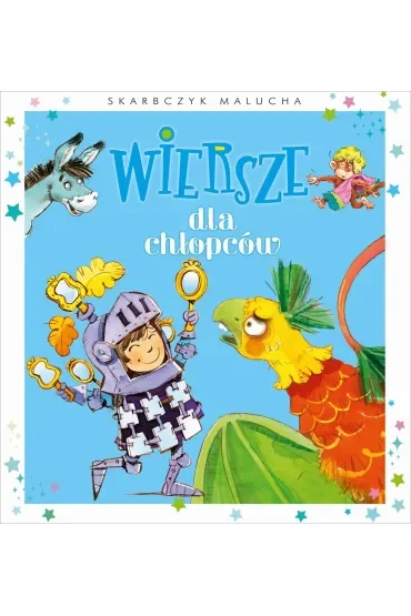 Skarbczyk malucha. Wiersze dla chłopców