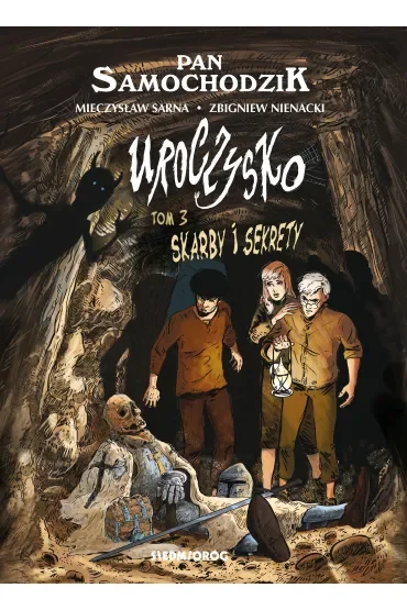 Skarby i sekrety. Uroczysko. Pan Samochodzik. Uroczysko