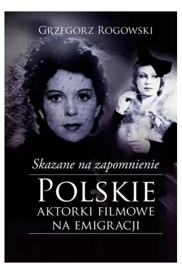 Skazane na zapomnienie