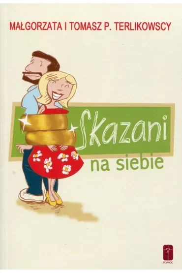 Skazani na siebie