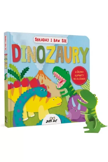Składaj i baw się. Dinozaury