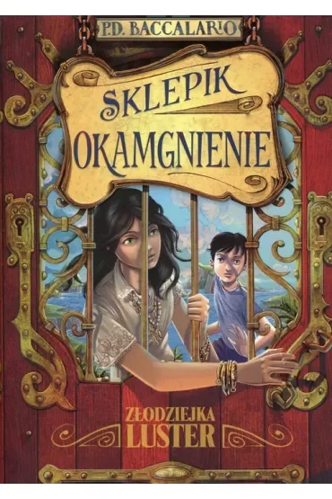 Sklepik Okamgnienie. Tom 4. Złodziejka luster