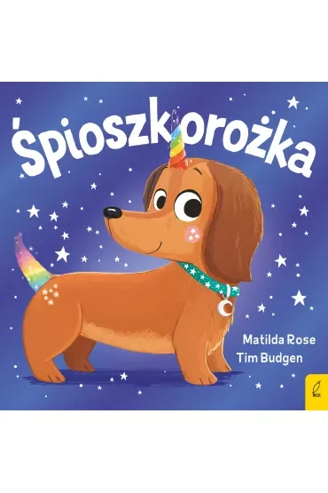 Śpioszkorożka. Sklepik z magicznymi zwierzętami