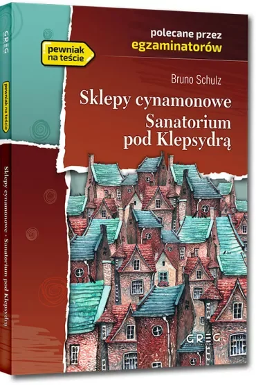 Sklepy cynamonowe. Sanatorium pod Klepsydrą