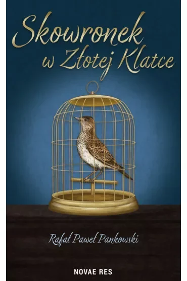 Skowronek w Złotej klatce