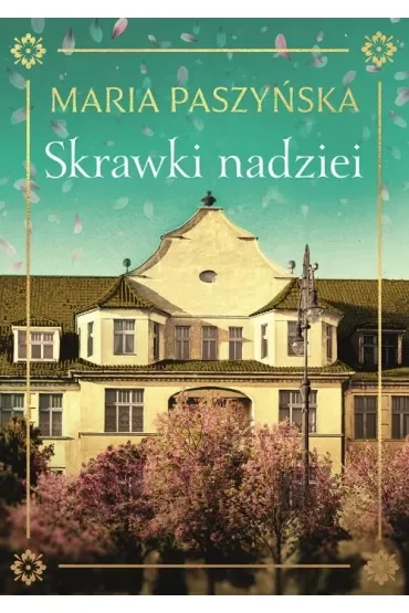 Skrawki nadziei. Cuda codzienności. Tom 2
