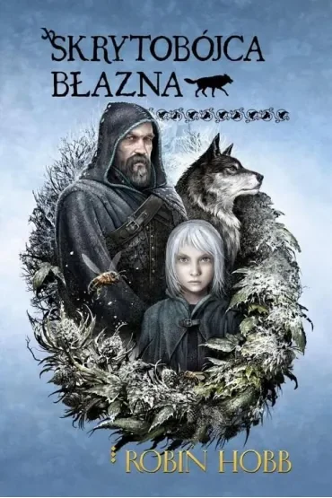 Skrytobójca błazna. Bastard i Błazen. Tom 1