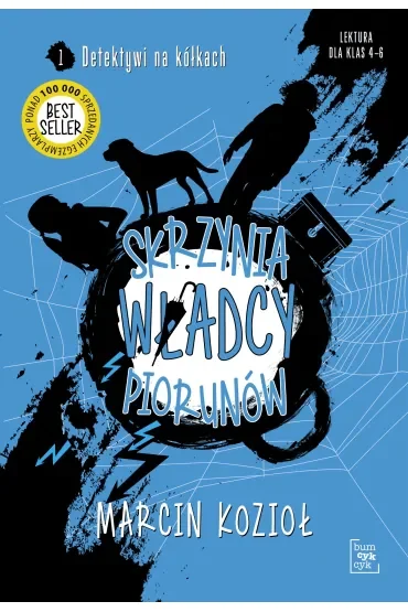 Skrzynia Władcy Pioruno´w. Detektywi na ko´łkach. Tom 1
