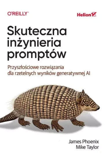 Skuteczna inżynieria promptów. Przyszłościowe rozwiązania dla rzetelnych wyników generatywnej AI