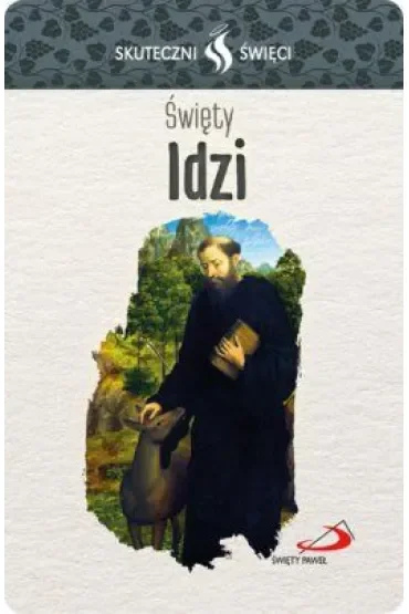 Skuteczni Święci Święty Idzi