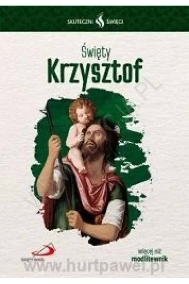 Skuteczni Święci święty Krzysztof