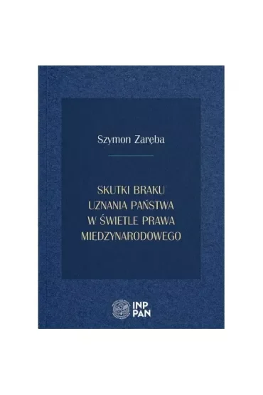 Skutki braku uznania państwa w świetle prawa międzynarodowego