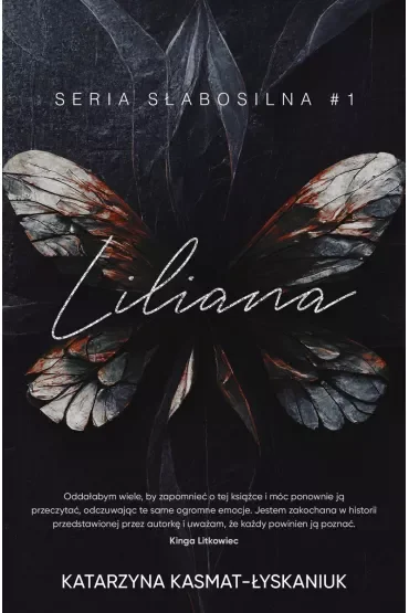 Liliana. Słabosilna. Tom 1