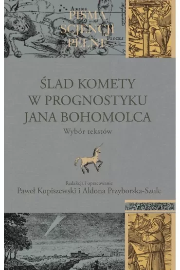 Ślad komety w Prognostyku Jana Bohomolca