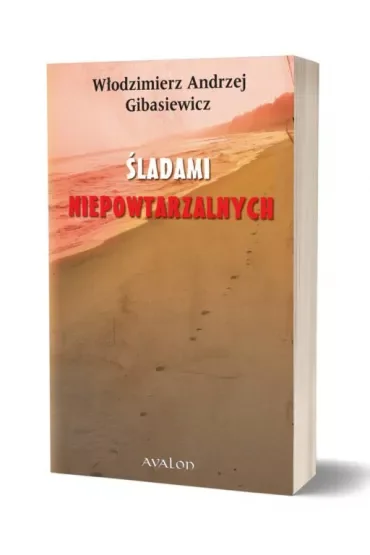 Śladami niepowtarzalnych