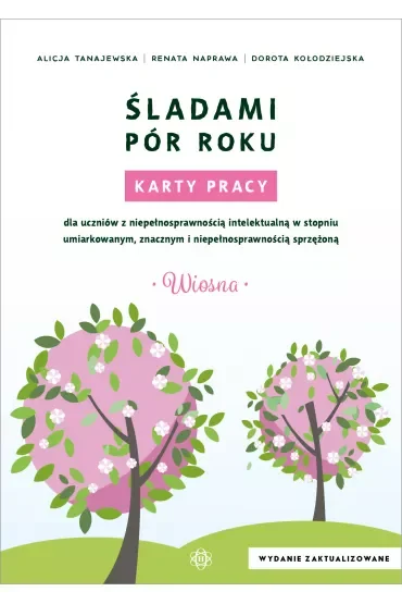 Śladami pór roku. Karty pracy. Wiosna