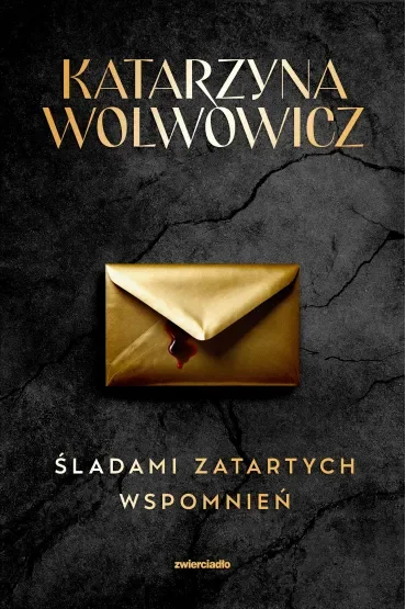 Śladami zatartych wspomnień. Seria z Rupertem Ogrodnikiem. Tom 2