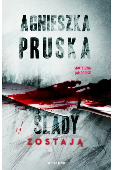 Ślady zostają. Seria Szajba. Tom 2