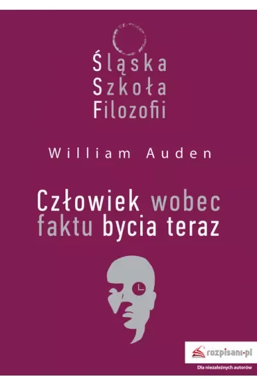 Śląska Szkoła Filozofii. Człowiek wobec faktu