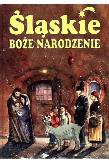 Śląskie Boże Narodzenie