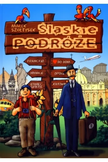Śląskie podróże
