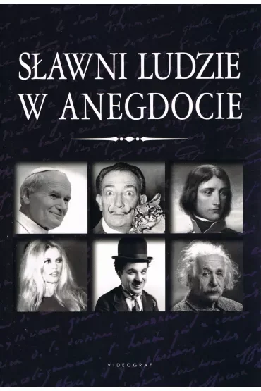 Sławni ludzie w anegdocie