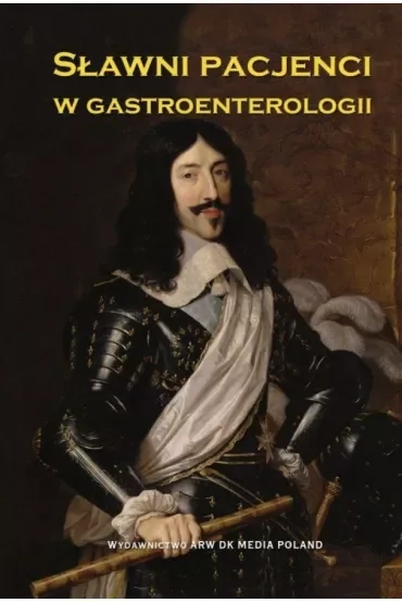 Sławni pacjenci w gastroenterologii