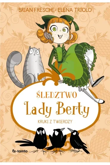 Śledztwo Lady Berty. Kruki z Twierdzy